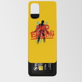 Simp Epidemic, Only One Place Android Card Case