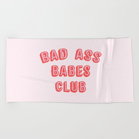 BAD ASS BABES CLUB Beach Towel