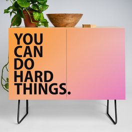 You Can Do Hard Things on Pink and Orange Gradient Credenza