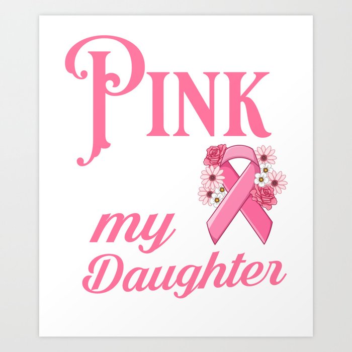 Breast Cancer Ribbon Awareness Pink Quote Art Print