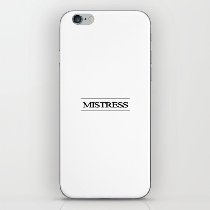 Mistress iPhone Skin