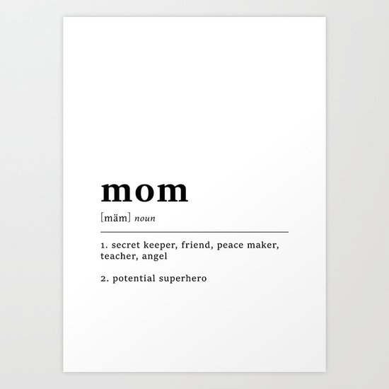 Mom Funny Dictionary Definition Art Print by nsprints Society6