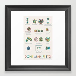 Done Manifesto Framed Art Print