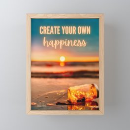 Create your own happiness Framed Mini Art Print