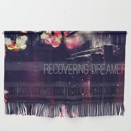 recovering dreamer Wall Hanging