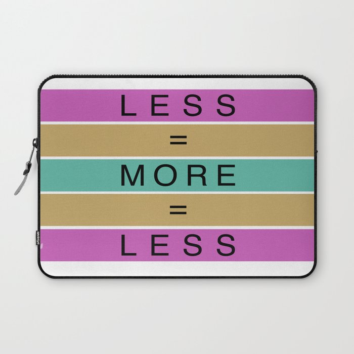 Less Is More (ID546) Laptop Sleeve