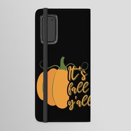Its Fall y all autumn fall season design Android Wallet Case