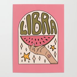 Libra Watermelon Poster