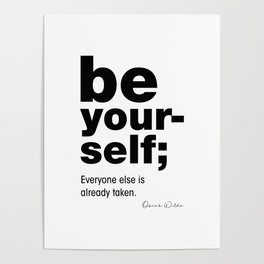 Be Yourself Oscar Wilde Quote. Poster
