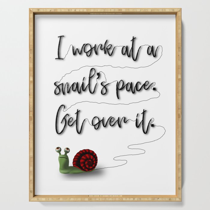 Snail's Pace Serving Tray