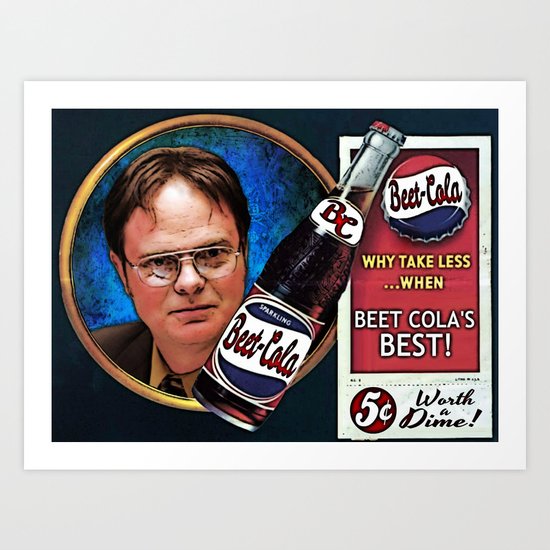 Dwight Schrute | Beet Cola Advertisement Art Print