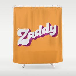 Zaddy Shower Curtain