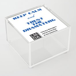 Keep Calm LMDA Acrylic Box