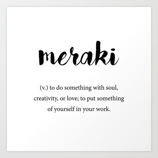 Meraki definition, Creativity Unique Words Dictionary Art Print by ...