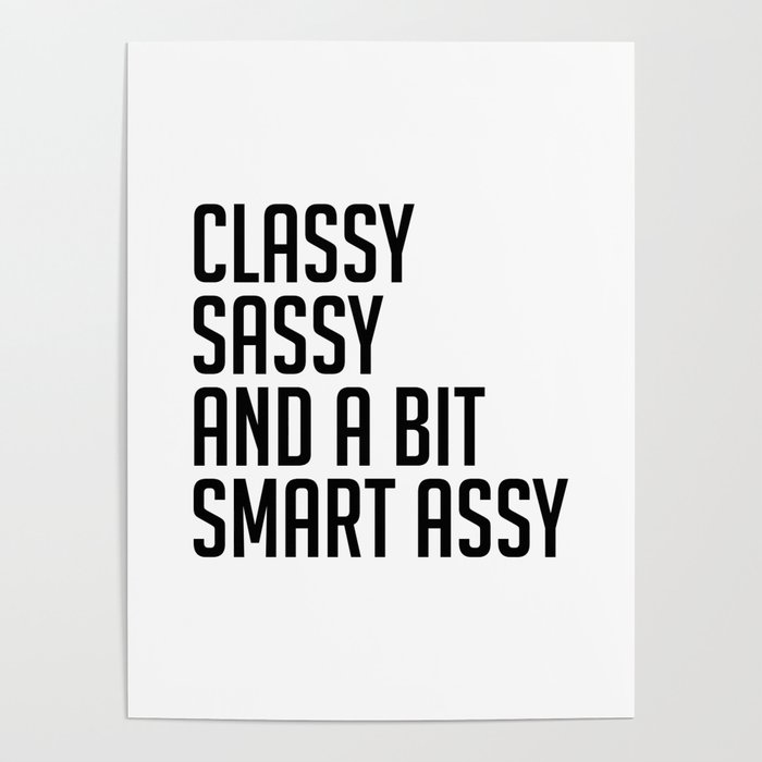 Classy Sassy and a Bit Smart Assy