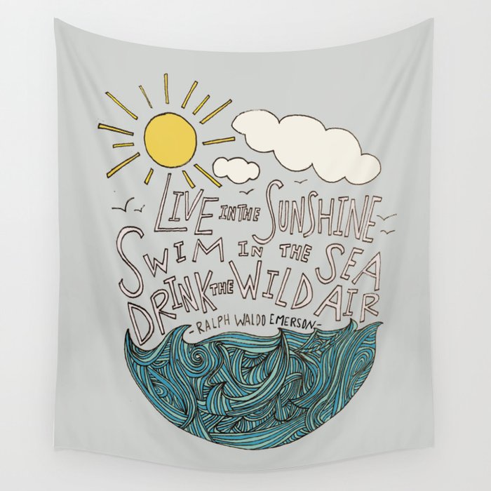 Emerson: Live in the Sunshine Wall Tapestry