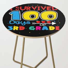 Days Of School 100th Day 100 Survived 3rd Grade Side Table