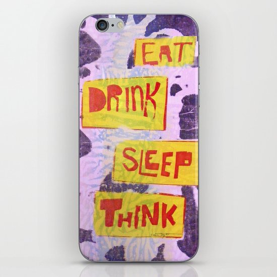 Eat Drink Sleep Think iPhone & iPod Skin