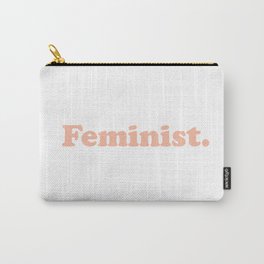 Feminist Carry-All Pouch