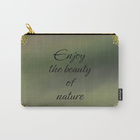 The Beauty Of Nature Carry-All Pouch