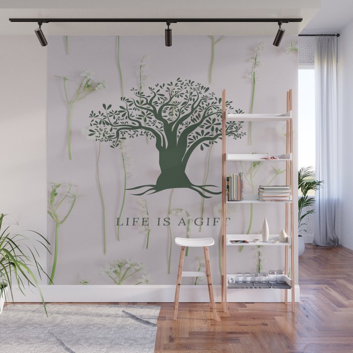 LIFE IS A GIFT Wall Mural