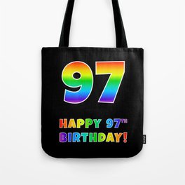 [ Thumbnail: HAPPY 97TH BIRTHDAY - Multicolored Rainbow Spectrum Gradient Tote Bag ]