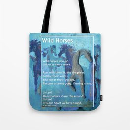 Wild Horses: Poem and Painting Tote Bag