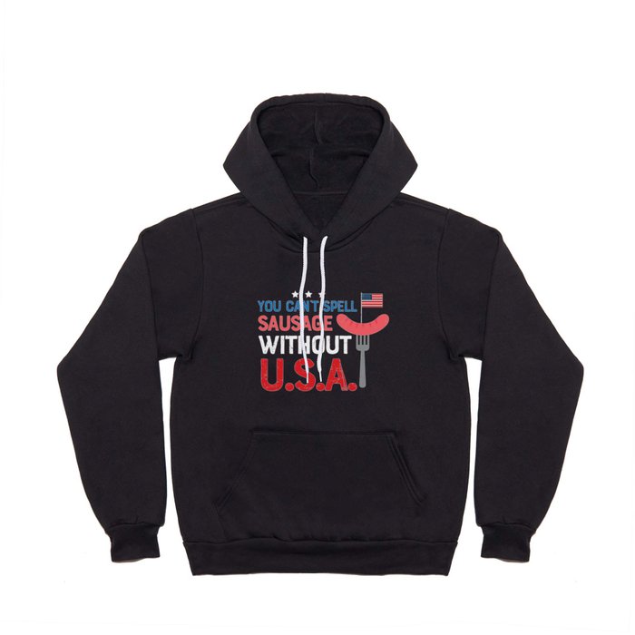 Can't Spell Sausage Without USA Funny Hoody