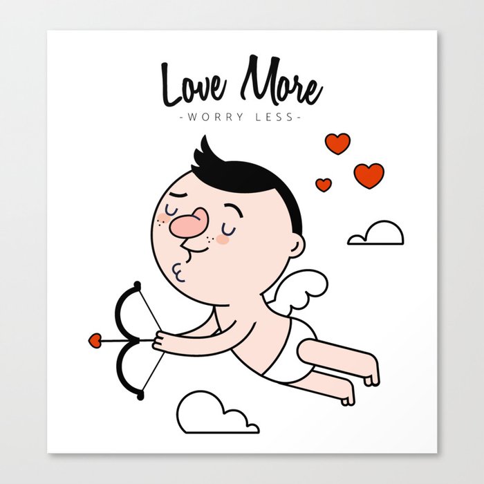 Love More, Worry Less Canvas Print