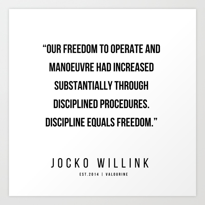 57 200412 Jocko Willink Quotes Art Print By Quotes And Sayings Society6