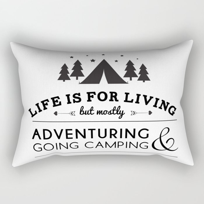 Life is for camping & adventuring Rectangular Pillow