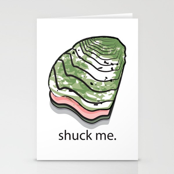 Shuck Me.  Stationery Cards