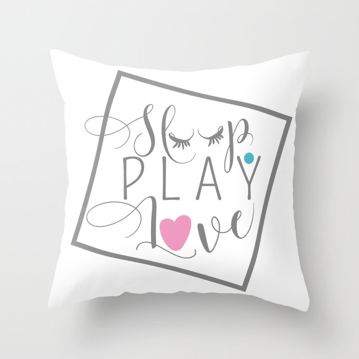 Sleep Play Love Throw Pillow