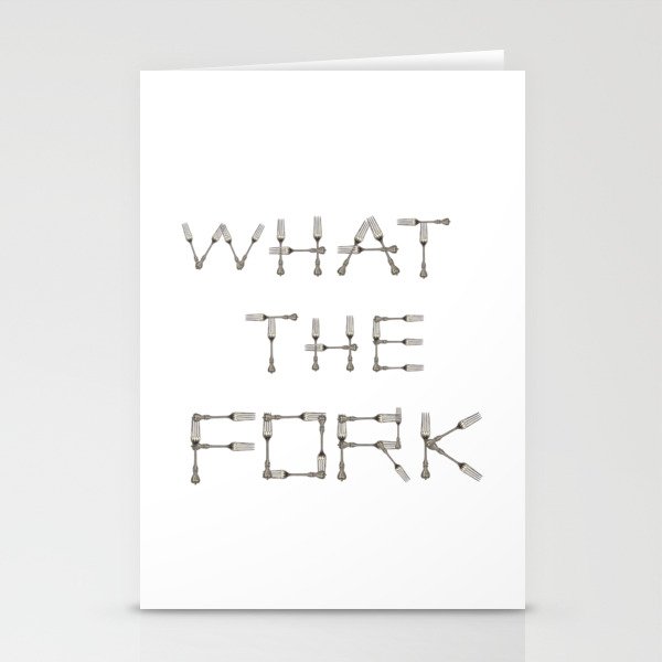 WHAT THE FORK design using fork images to create letters  Stationery Cards