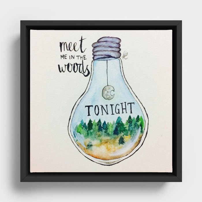 Lord Huron lyrics "Meet me in the woods tonight." Framed Canvas