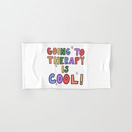 Going To Therapy Is Cool! Hand & Bath Towel