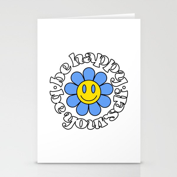 Smiling flower with phrase Be happy, Be yourself Stationery Cards