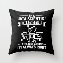 Data Scientist Analyst Statistic Beginner Science Throw Pillow