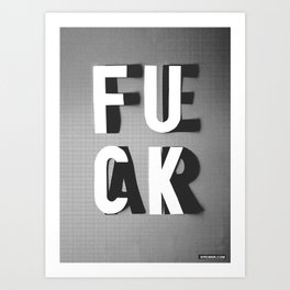 Fuck Fear Art Print