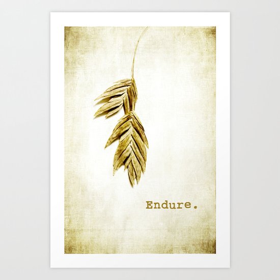endure Art Print