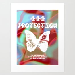 Angel No. 444: PROTECTION  Art Print