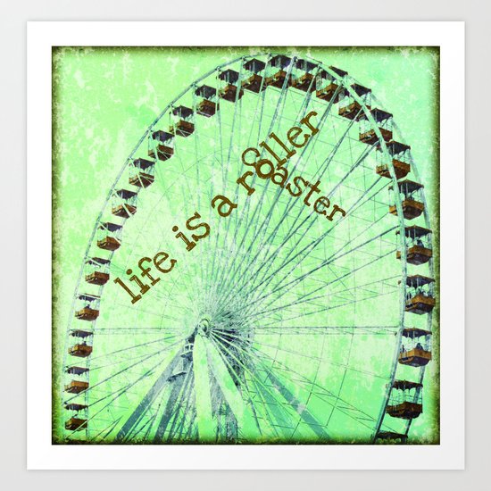 Life is a roller coaster Art Print