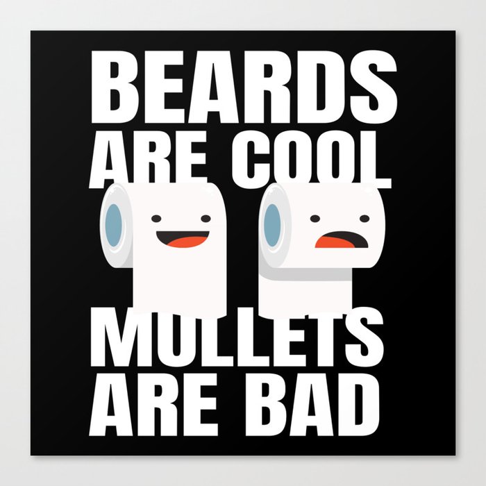 Beards Are Cool Toilet Paper Toilet Canvas Print