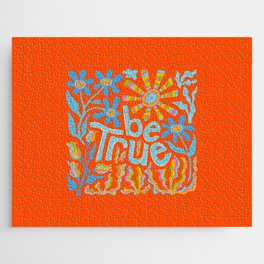 BE TRUE UPLIFTING LETTERING Jigsaw Puzzle