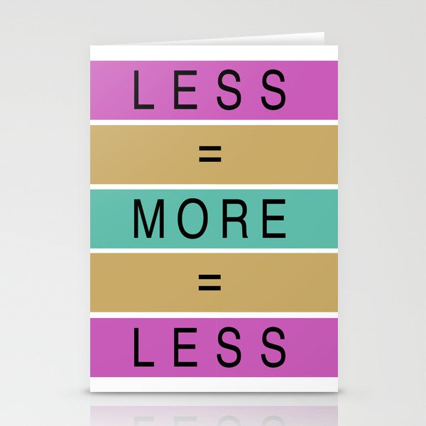 Less Is More (ID546) Stationery Cards