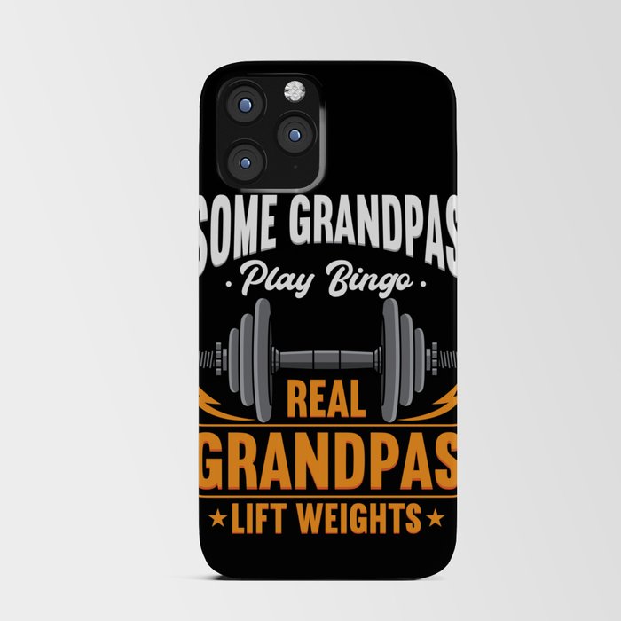 Real Grandpas Lift Weights iPhone Card Case