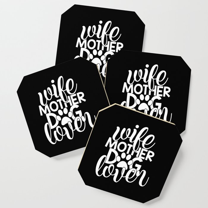 Wife Mother Dog Lover Cute Typography Quote Coaster
