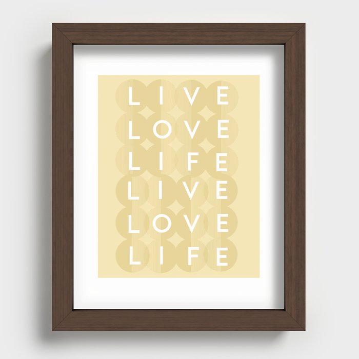 Live, Love, Life Recessed Framed Print