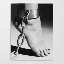 Woman Barefoot in steel bdsm leg Cuffes  Poster