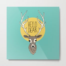 Good Manners - Hello Dear Metal Print
